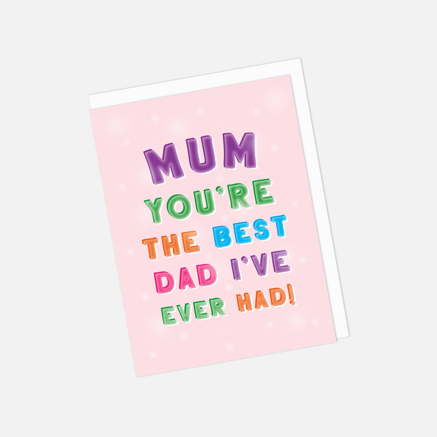 💖 "Mum, You’re the Best Dad I've Ever Had" – Father’s Day Greeting Card