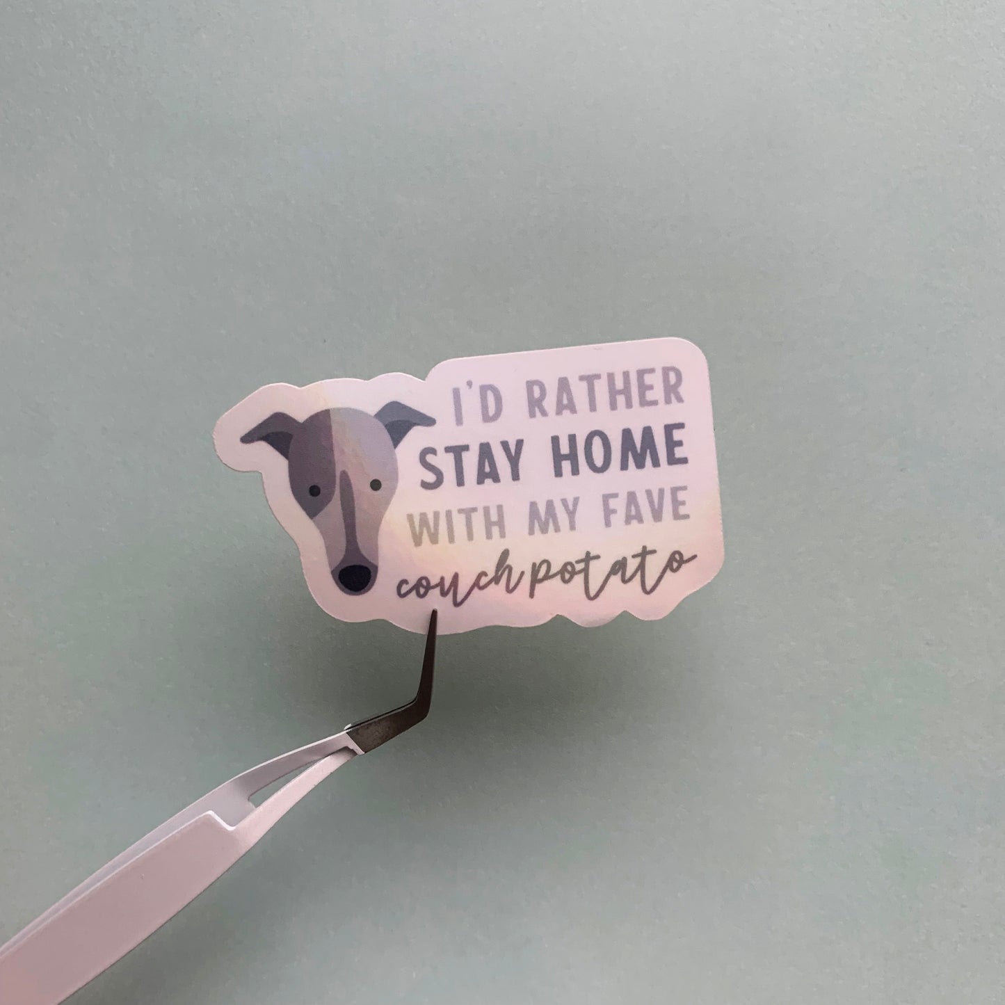 Seconds I'd Rather Stay Home with My Fave Couch Potato – Greyhound/Whippet Design Die Cut Sticker