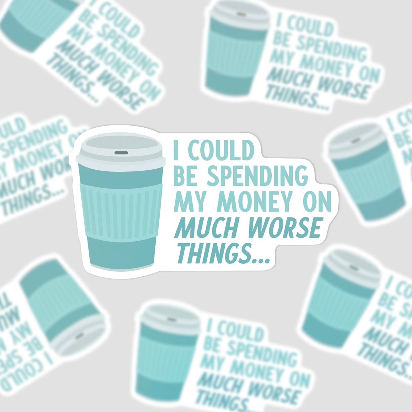 Seconds Much Worse Things – Coffee Cup Die Cut Sticker