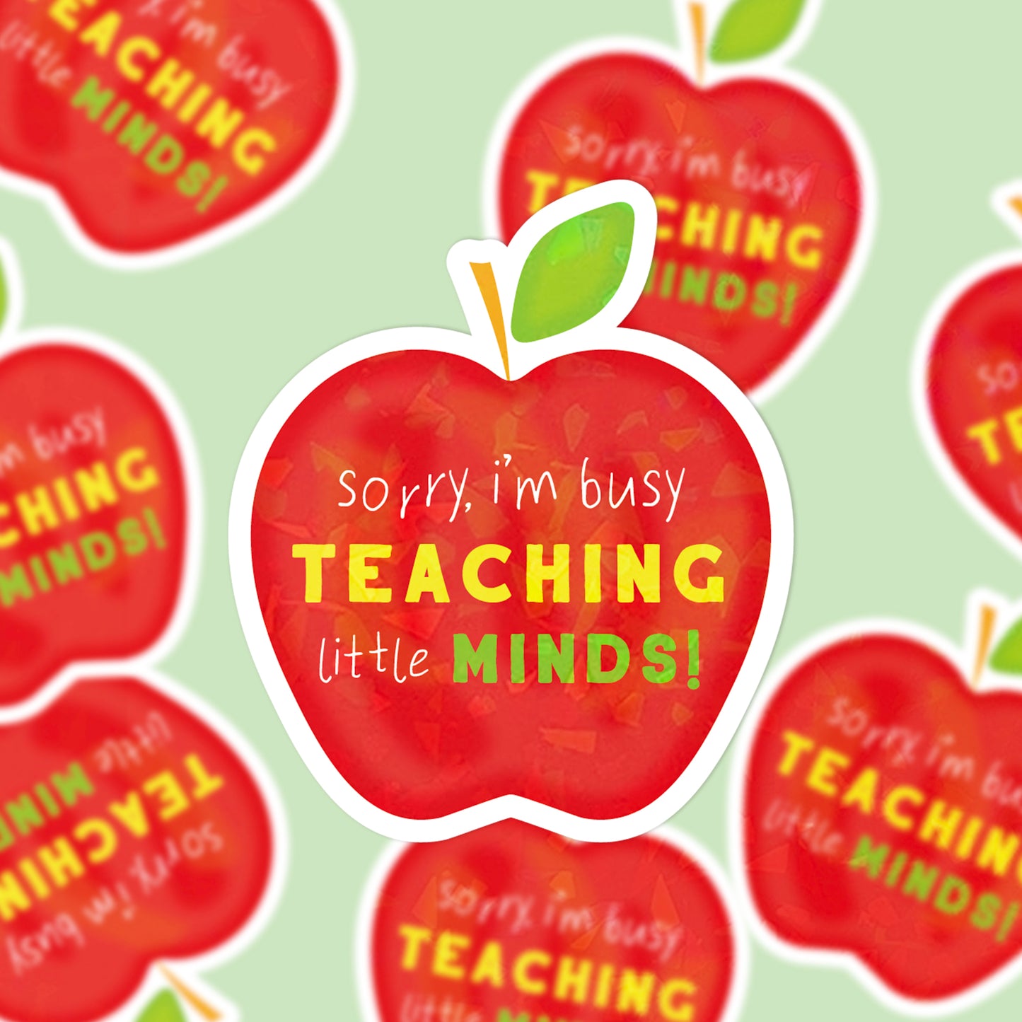 Seconds Sorry I’m Busy Teaching Little Minds – Apple Die Cut Sticker