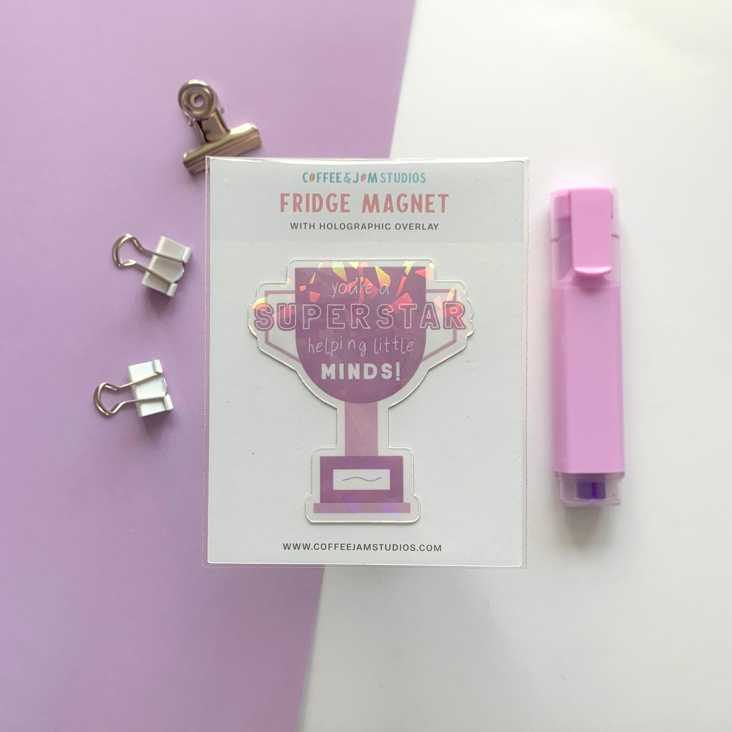 🏆 "You're a Superstar Helping Little Minds" Fridge Magnet