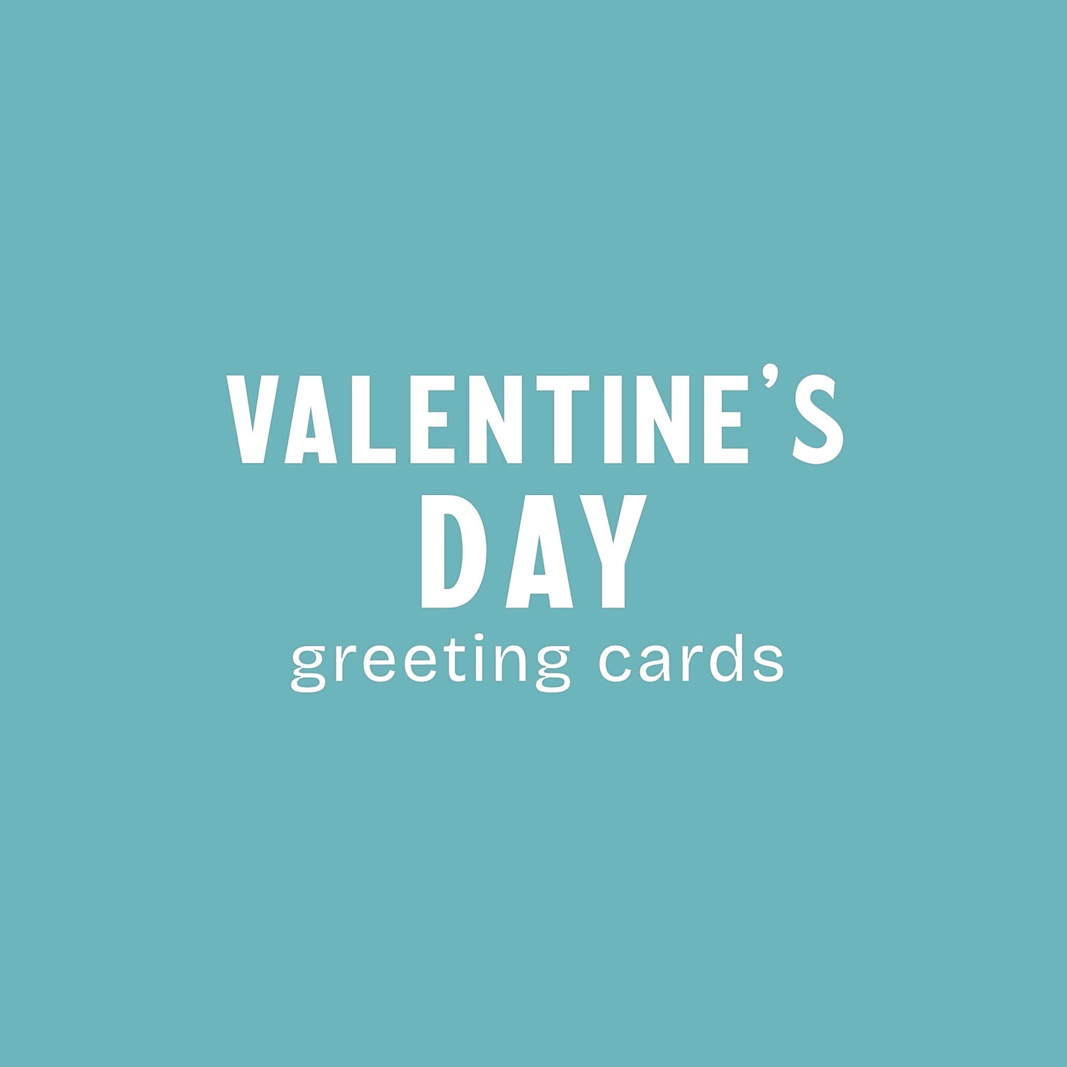 Valentine's Day Greeting Cards