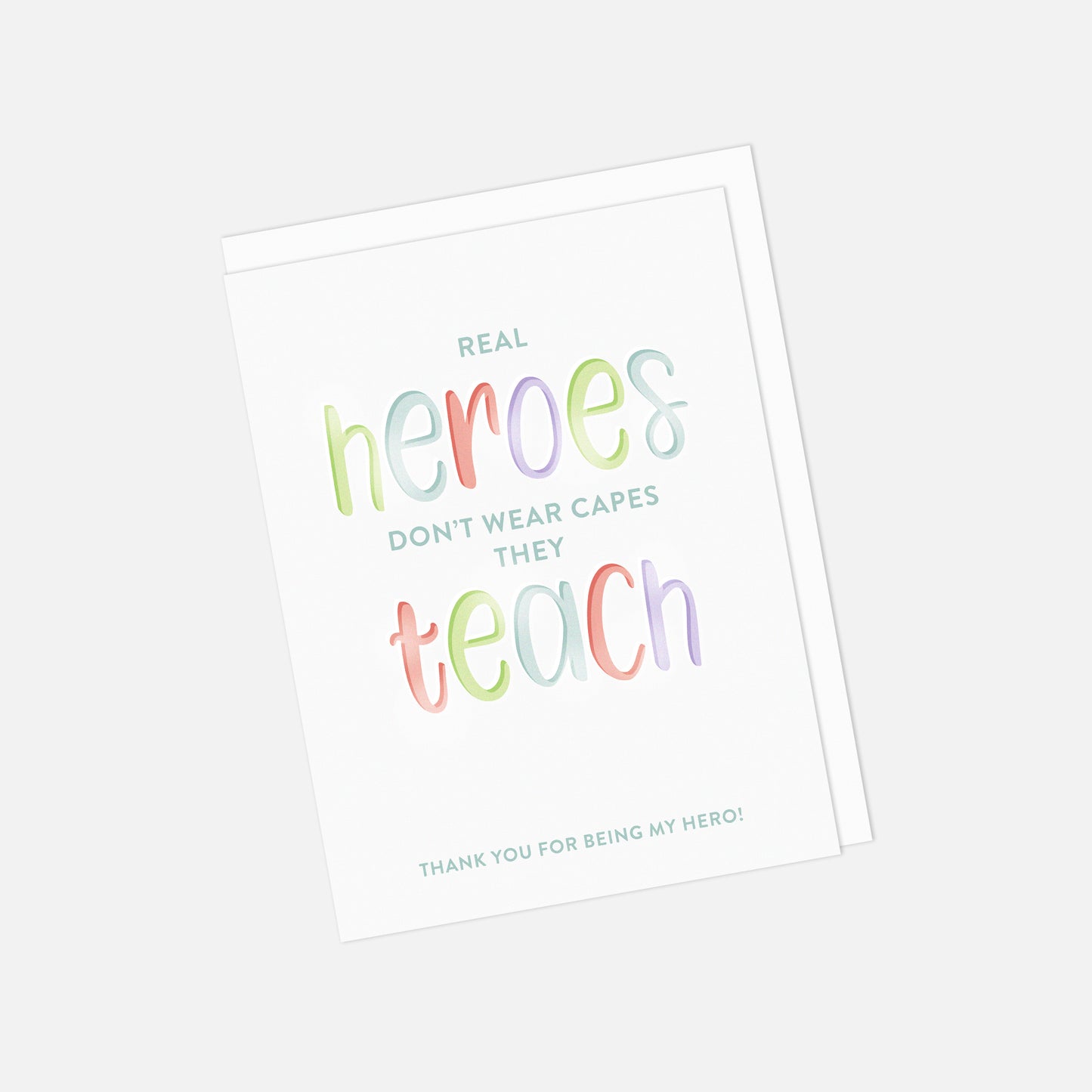 🦸 "Real Heroes Teach" - Thank You Greeting Card