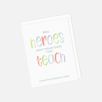 Seconds "Real Heroes Teach" - Thank You Greeting Card