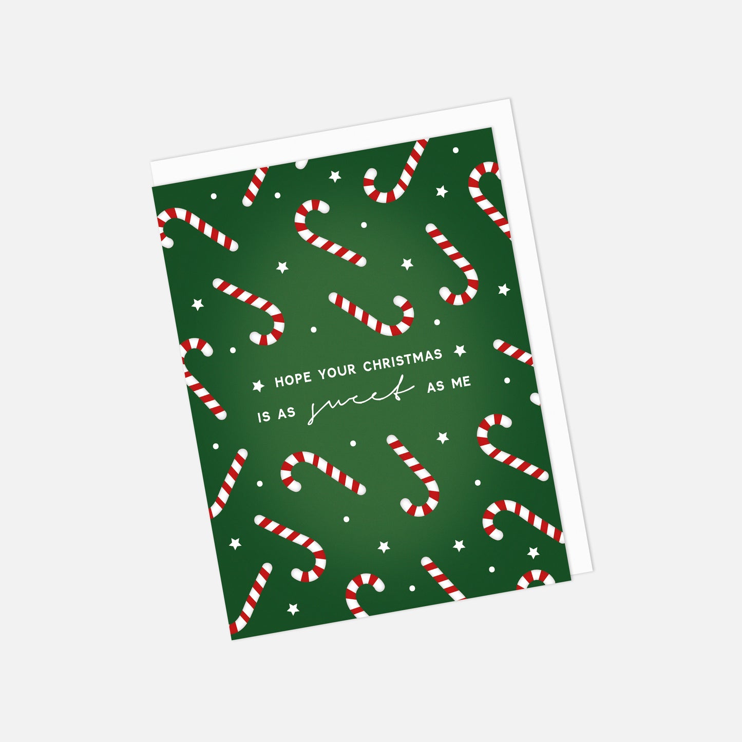 🍬 "Hope Your Christmas Is as Sweet as Me" Christmas Greeting Card