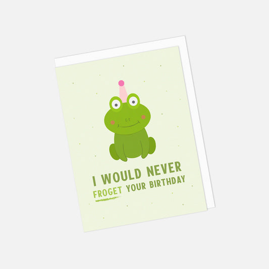 🐸 "I Would Never Froget" Birthday Greeting Card