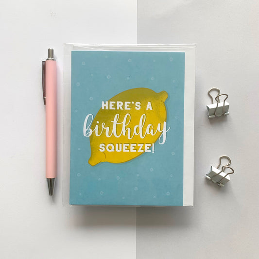 Seconds "Here's a Birthday Squeeze" Greeting Card