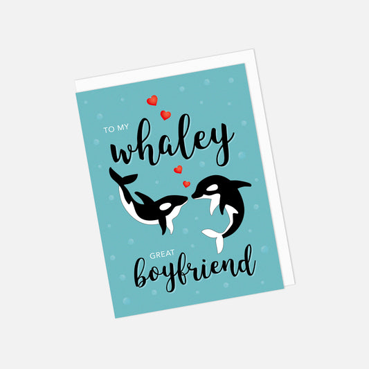 🐋 "To My Whaley Great Boyfriend" Greeting Card