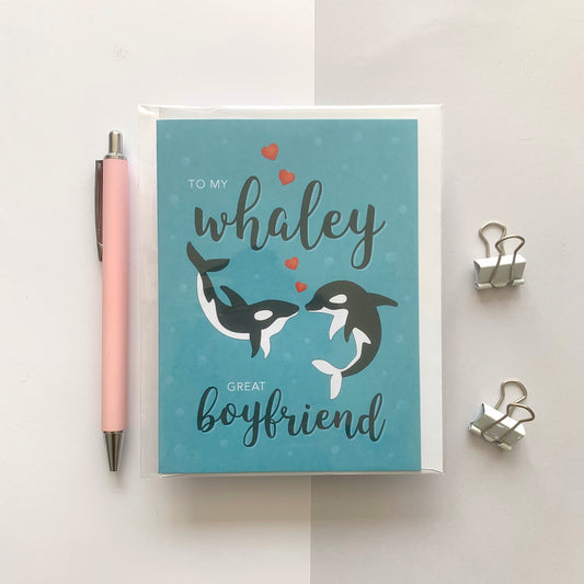 Seconds "To My Whaley Great Boyfriend" Greeting Card