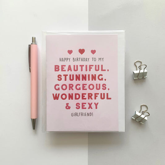 Seconds "To My Beautiful, Stunning... Girlfriend" Birthday Greeting Card