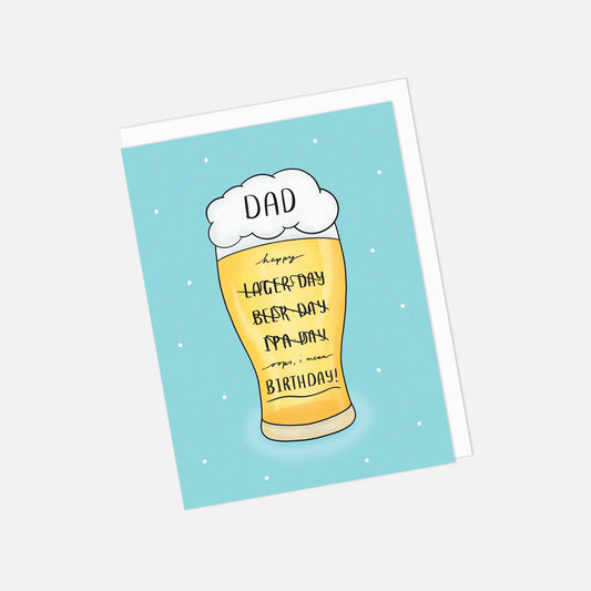 🍺 "Dad, Happy Lager, Beer, IPA... Birthday!" Greeting Card