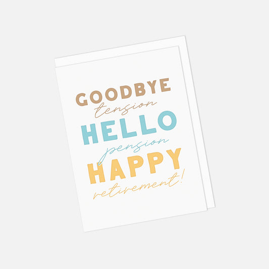 🎉👋 “Goodbye Tension, Hello Pension” Retirement Greeting Card