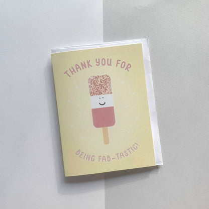 🍦 "Thank You for Being Fab-tastic!" Recycled Greeting Card