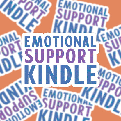Seconds Emotional Support Kindle – Holographic Lettering Die Cut Sticker