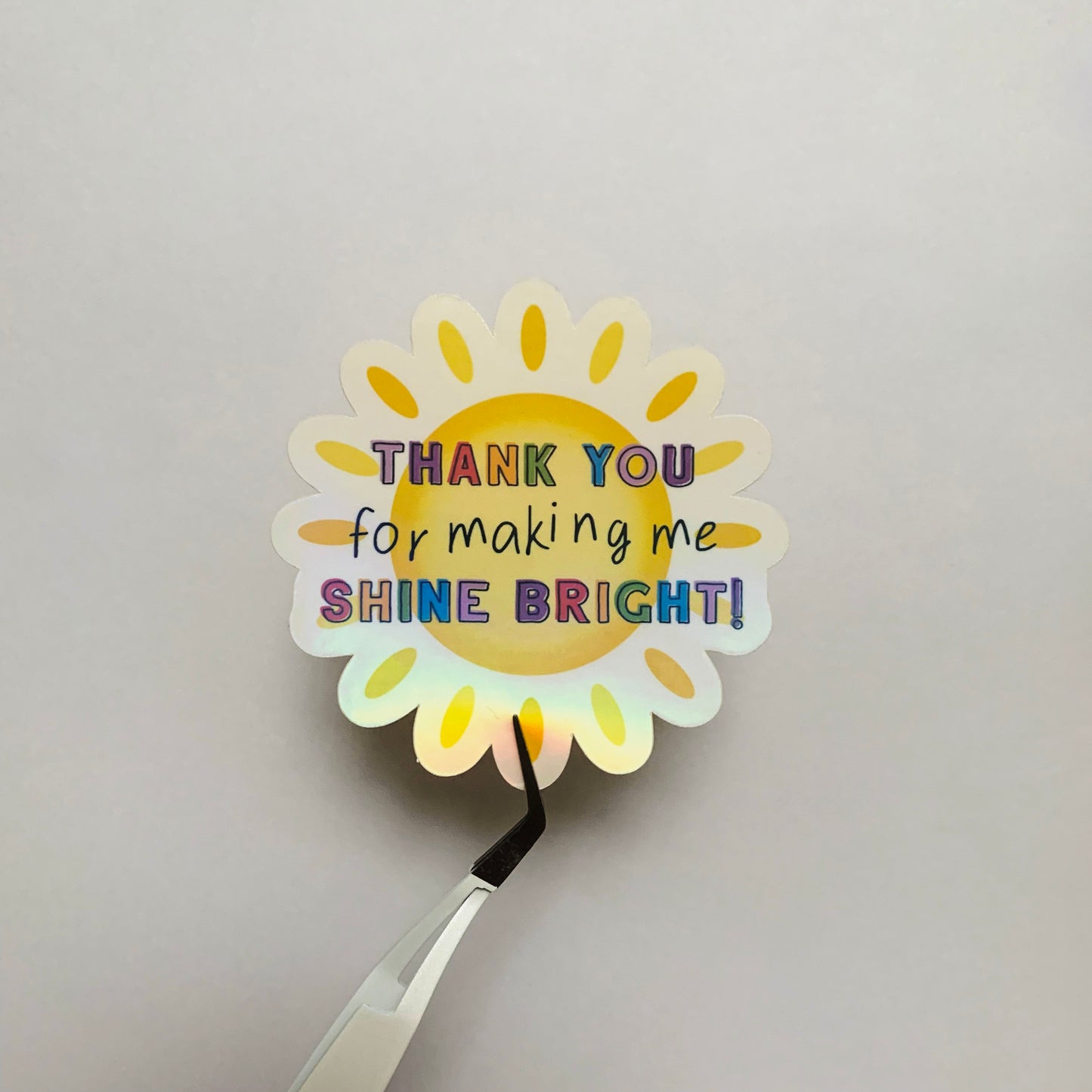 Seconds Thank You for Making Me Shine Bright – Sun Die Cut Sticker