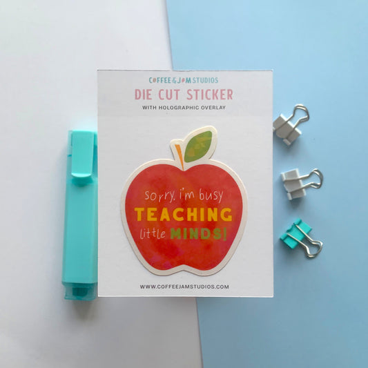 Seconds Sorry I’m Busy Teaching Little Minds – Apple Die Cut Sticker