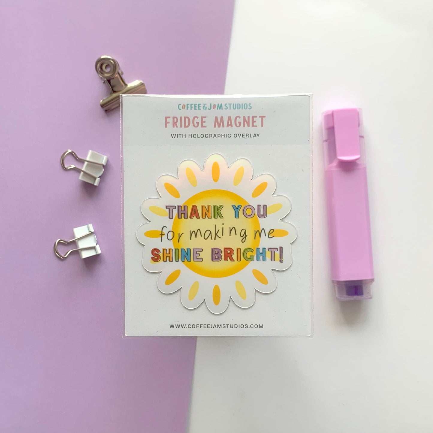 🏆 "Thank You for Making Me Shine Bright!" Fridge Magnet